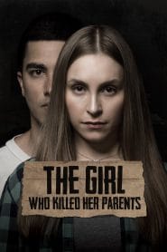 فيلم The Girl Who Killed Her Parents 2021 مترجم اون لاين