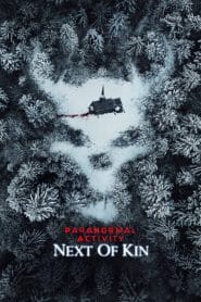 فيلم Paranormal Activity: Next of Kin 2021 مترجم اون لاين