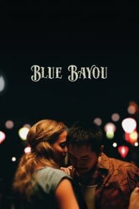 فيلم Blue Bayou 2021 مترجم اون لاين
