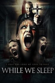 فيلم While We Sleep 2021 مترجم اون لاين