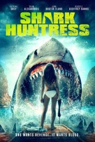 فيلم Shark Huntress 2021 مترجم اون لاين