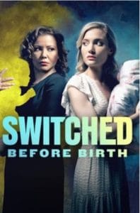 فيلم Switched Before Birth 2021 مترجم اون لاين
