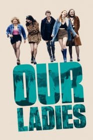 فيلم Our Ladies 2019 مترجم اون لاين