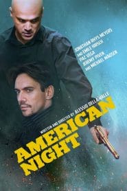 فيلم American Night 2021 مترجم اون لاين