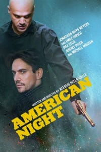 فيلم American Night 2021 مترجم اون لاين