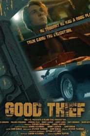 فيلم Good Thief 2021 مترجم اون لاين