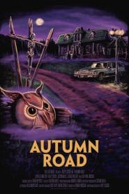 فيلم Autumn Road 2021 مترجم اون لاين