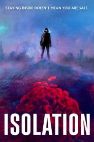 فيلم Isolation 2021 مترجم اون لاين