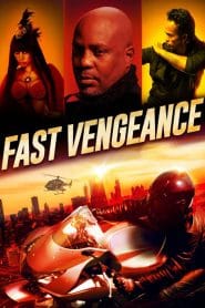 فيلم Fast Vengeance 2021 مترجم اون لاين