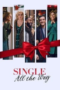 فيلم Single All the Way 2021 مترجم اون لاين