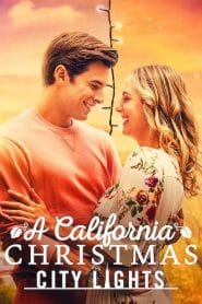 فيلم A California Christmas: City Lights 2021 مترجم اون لاين