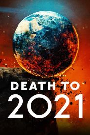 فيلم Death to 2021 مترجم اون لاين