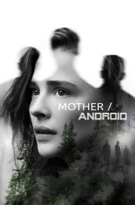 فيلم Mother/Android 2021 مترجم اون لاين