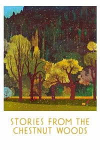 فيلم Stories from the Chestnut Woods 2019 مترجم اون لاين