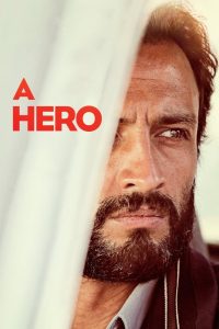 فيلم A Hero 2021 مترجم اون لاين