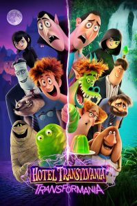 فيلم Hotel Transylvania: Transformania 2022 مدبلج اون لاين