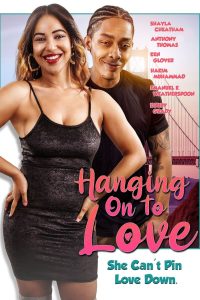 فيلم Hanging on to Love 2022 مترجم اون لاين