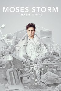 فيلم Moses Storm: Trash White 2022 مترجم اون لاين