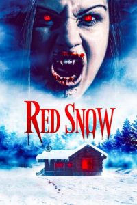 فيلم Red Snow 2021 مترجم اون لاين