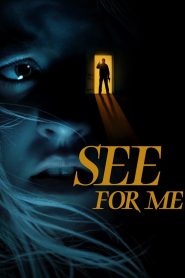 فيلم See for Me 2021 مترجم اون لاين