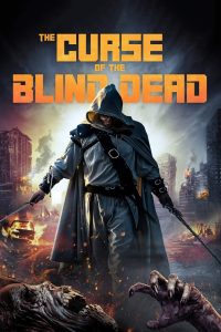 فيلم Curse of the Blind Dead 2020 مترجم اون لاين