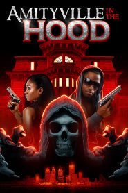 فيلم Amityville in the Hood 2021 مترجم اون لاين