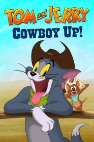 فيلم Tom and Jerry Cowboy Up! 2022 مترجم اون لاين