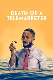 فيلم Death of a Telemarketer 2020 مترجم اون لاين