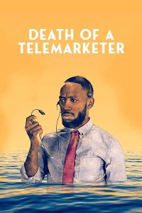 فيلم Death of a Telemarketer 2020 مترجم اون لاين