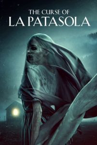 فيلم The Curse of La Patasola 2022 مترجم اون لاين