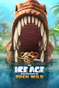 فيلم The Ice Age Adventures of Buck Wild 2022 مترجم اون لاين