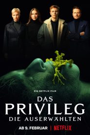 فيلم Das Privileg 2022 مترجم اون لاين