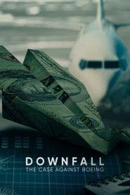 فيلم Downfall: The Case Against Boeing 2022 مترجم اون لاين