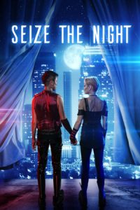 فيلم Seize the Night 2022 مترجم اون لاين