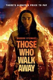 فيلم Those Who Walk Away 2022 مترجم اون لاين