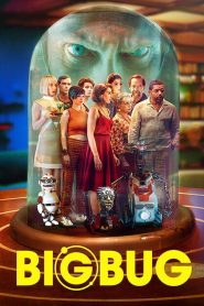 فيلم Bigbug 2022 مترجم اون لاين