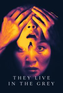 فيلم They Live in The Grey 2022 مترجم اون لاين