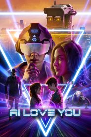 فيلم AI Love You 2022 مترجم اون لاين