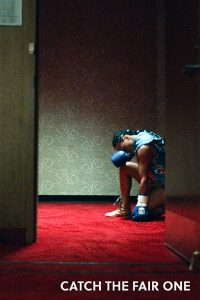 فيلم Catch the Fair One 2021 مترجم اون لاين