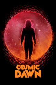 فيلم Cosmic Dawn 2022 مترجم اون لاين