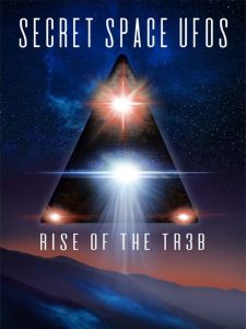 فيلم Secret Space UFOs – Rise of the TR3B 2021 مترجم اون لاين