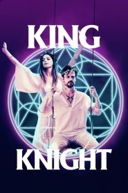فيلم King Knight 2021 مترجم اون لاين