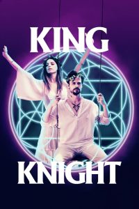 فيلم King Knight 2021 مترجم اون لاين