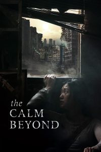 فيلم The Calm Beyond 2020 مترجم اون لاين