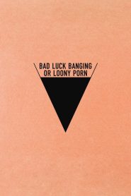 فيلم Bad Luck Banging or Loony Porn 2021 مترجم اون لاين