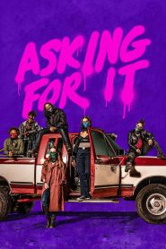 فيلم Asking For It 2021 مترجم اون لاين
