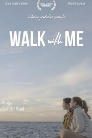 فيلم Walk With Me 2021 مترجم اون لاين