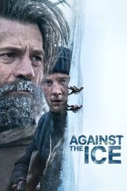 فيلم Against the Ice 2022 مترجم اون لاين