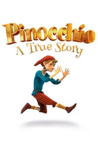 فيلم Pinocchio: A True Story 2021 مترجم اون لاين