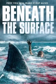 فيلم Beneath the Surface 2022 مترجم اون لاين